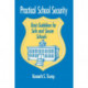 Practical School Security: Basic Guidelines for Safe and Secure Schools