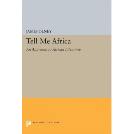 Tell Me Africa: An Approach to African Literature