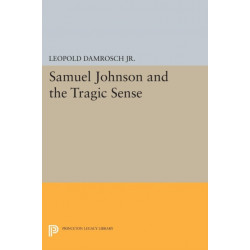 Samuel Johnson and the Tragic Sense