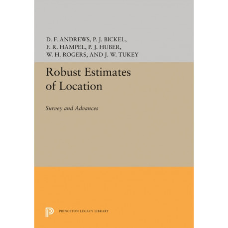 Robust Estimates of Location: Survey and Advances
