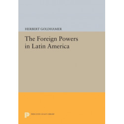 The Foreign Powers in Latin America
