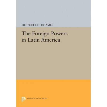 The Foreign Powers in Latin America