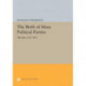 The Birth of Mass Political Parties: Michigan, 1827-1861