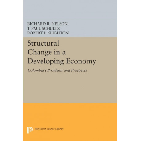 Structural Change in a Developing Economy: Colombia's Problems and Prospects