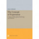 The Concept of Expression: A Study in Philosophical Psychology and Aesthetics