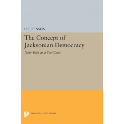 The Concept of Jacksonian Democracy: New York as a Test Case