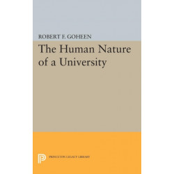 The Human Nature of a University