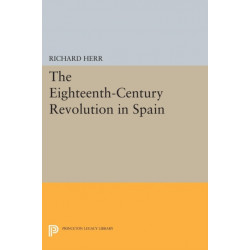 The Eighteenth-Century Revolution in Spain