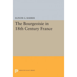The Bourgeoisie in 18th-Century France