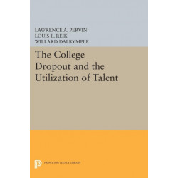 The College Dropout and the Utilization of Talent