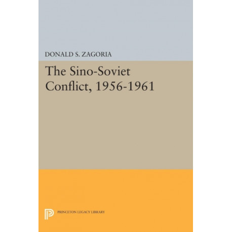 Sino-Soviet Conflict, 1956-1961