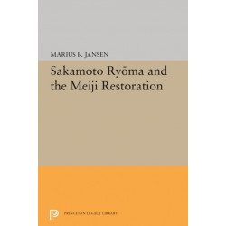 Sakamato Ryoma and the Meiji Restoration