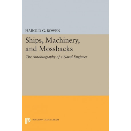 Ships, Machinery and Mossback
