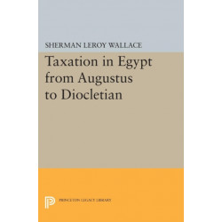 Taxation in Egypt from Augustus to Diocletian