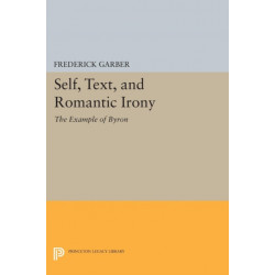 Self, Text, and Romantic Irony: The Example of Byron