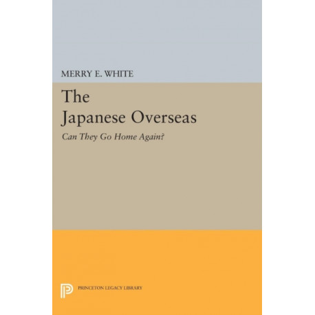 The Japanese Overseas: Can They Go Home Again?
