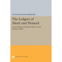The Ledgers of Merit and Demerit: Social Change and Moral Order in Late Imperial China