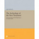The Archeology of the New Testament: The Life of Jesus and the Beginning of the Early Church - Revised Edition