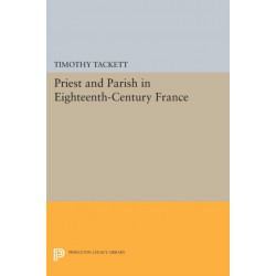 Priest and Parish in Eighteenth-Century France