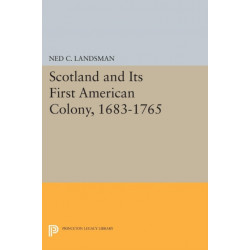 Scotland and Its First American Colony, 1683-1765
