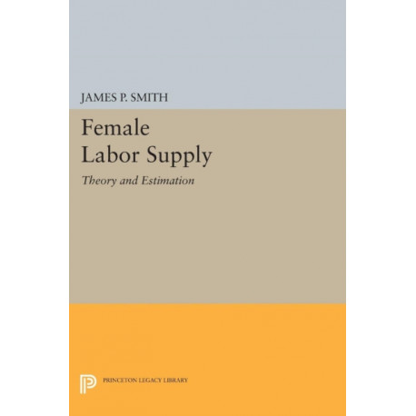 Female Labor Supply: Theory and Estimation
