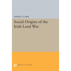 Social Origins of the Irish Land War