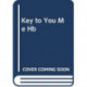 The Key to You and Me