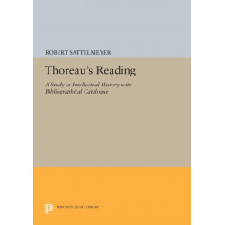 Thoreau's Reading: A Study in Intellectual History with Bibliographical Catalogue