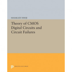 Theory of CMOS Digital Circuits and Circuit Failures