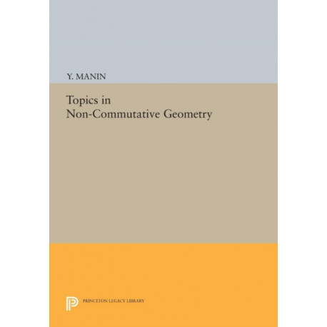 Topics in Non-Commutative Geometry