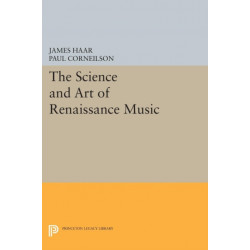 The Science and Art of Renaissance Music