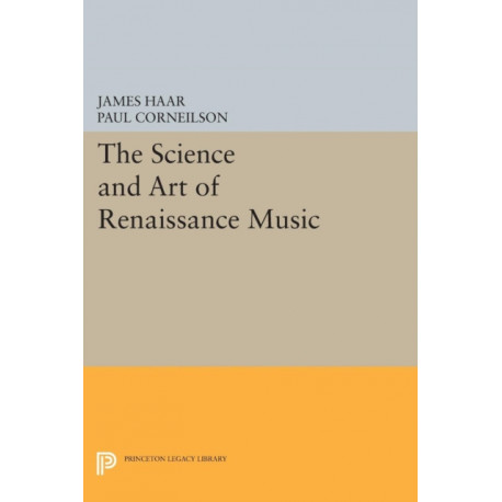 The Science and Art of Renaissance Music