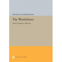 The Westfalians: From Germany to Missouri