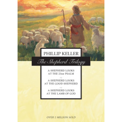 The Shepherd Trilogy: A Shepherd Looks at the 23rd Psalm, A Shepherd Looks at the Good Shepherd, A Shepherd Looks at the Lamb of God