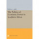 The Politics of Economic Power in Southern Africa