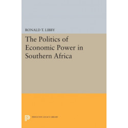 The Politics of Economic Power in Southern Africa