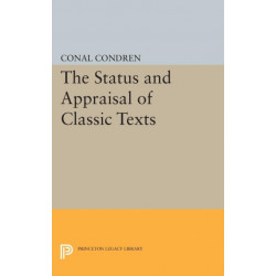 The Status and Appraisal of Classic Texts