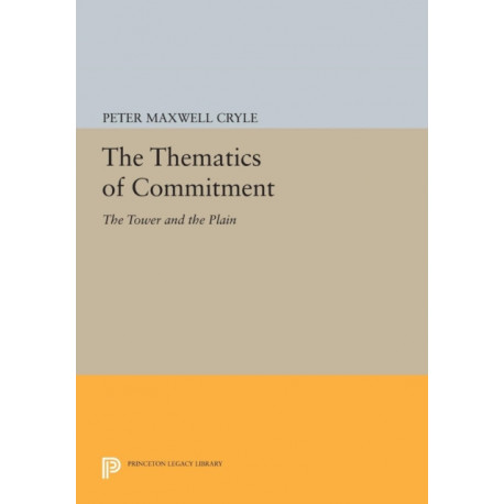 The Thematics of Commitment: The Tower and the Plain