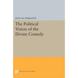 The Political Vision of the Divine Comedy