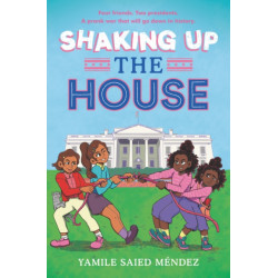 Shaking Up the House