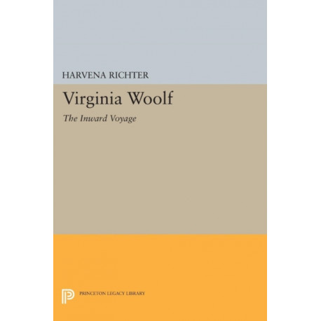 Virginia Woolf: The Inward Voyage