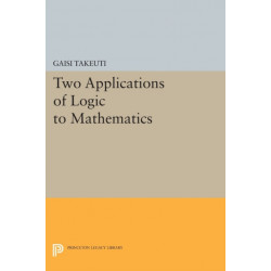 Two Applications of Logic to Mathematics