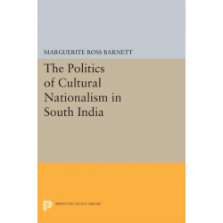 The Politics of Cultural Nationalism in South India