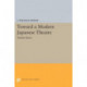 Toward a Modern Japanese Theatre: Kishida Kunio