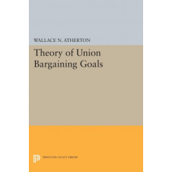 Theory of Union Bargaining Goals