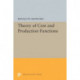 Theory of Cost and Production Functions