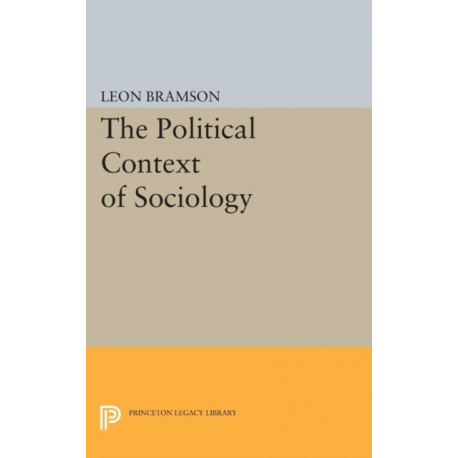 The Political Context of Sociology