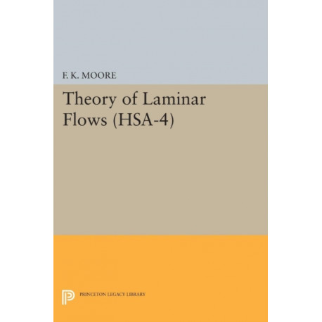 Theory of Laminar Flows. (HSA-4), Volume 4