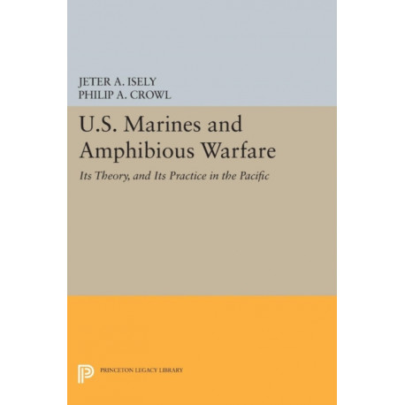 U.S. Marines and Amphibious Warfare