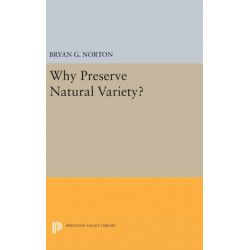 Why Preserve Natural Variety?